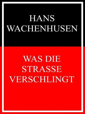 cover image of Was die Straße verschlingt